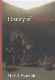 History of Madness (Michel Foucault)