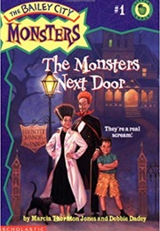The Monsters Next Door (Debbie Dadey)