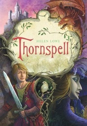 Thornspell (Helen Lowe)