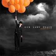 Our Lady Peace- Burn Burn