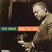Tidal Boogie – Meade "Lux" Lewis (Tradition, 1954)