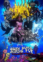 When Black Birds Fly (2015)