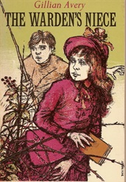 The Warden's Niece (Gillian Avery)