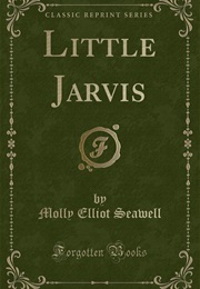 Little Jarvis (Molly Elliot Seawell)