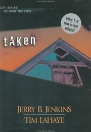 Taken (Jerry B. Jenkins and Tim Lattaye)