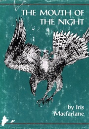 The Mouth of the Night (Iris MacFarlane)