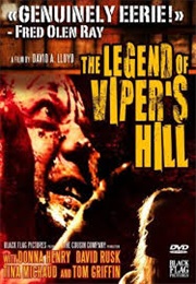 The Legend of Viper&#39;s Hill (2006)