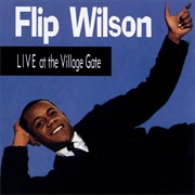 Flip Wilson Live at the Village Gate