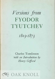 Versions From Fyodor Tyutchev (Fyodor Tyutchev)