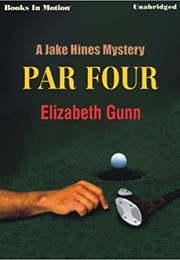 Par Four (Elizabeth Gunn)