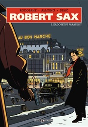 Robert Sax 2 - Kadotetut Paratiisit (Rodolphe & Alloing, Louis)