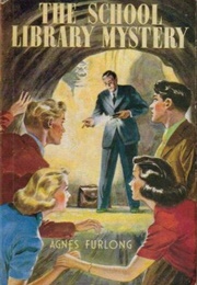 The School Library Mystery (Agnes Furlong)
