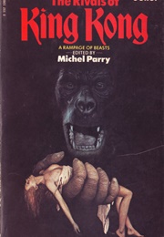 The Rivals of King Kong (Michael Parry (Editor))
