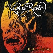 Count Raven - High on Infinity