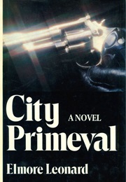 City Primeval (Elmore Leonard)