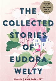 The Collected Stories (Eudora Welty)