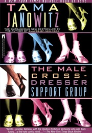 The Male Cross-Dresser Support Group (Tama Janowitz)