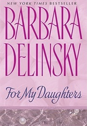 For My Daughters (Barbara Delinksky)