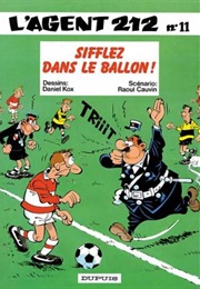 Sifflez Dans Le Ballon ! (Raoul Cauvin Et Daniel Kox)