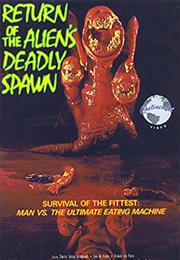 The Deadly Spawn