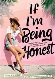 If I&#39;m Being Honest (Emily Wibberley)