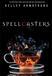 Spellcasters (Kelley Armstrong)