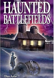 Haunted Battlefields (Dan Asfar)