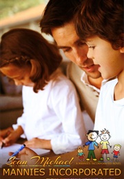 Mannies Incorporated (Mannies Incorporated #1) (Sean Michael)