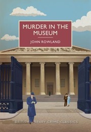 Murder in the Museum (John Rowland)