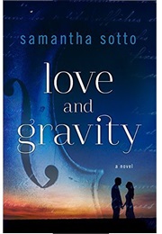 Love and Gravity (Samantha Sotto)