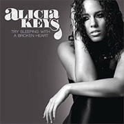 Alicia Keys - Try Sleeping With a Broken Heart