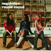 Round Round - Sugababes
