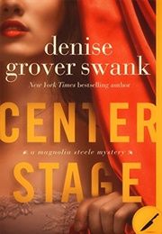 Center Stage (Denise Grover Swank)