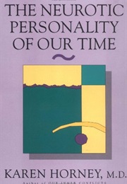 The Neurotic Personality of Our Time (Horney Karen)