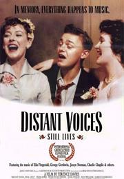 Distant Voices, Still Lives