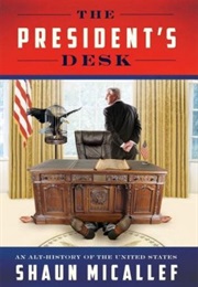 The President's Desk (Shaun Micallef)