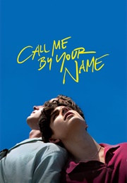 Call Me by Your Name (2017)