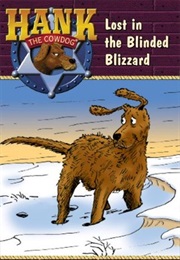 Lost in the Blinded Blizzard (John R. Erickson)