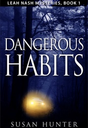 Dangerous Habits (Susan Hunter)