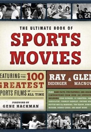 The Ultimate Book of Sports Movies (Ray Didinger)