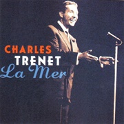 La Mer - Charles Trenet