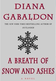 A Breath of Snow and Ashes (Diana Gabaldon)