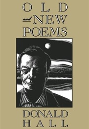 Old and New Poems (Donald Hall)