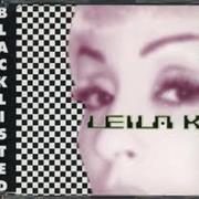 Leila K - Blacklisted