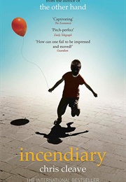 Incendiary (Chris Cleave)