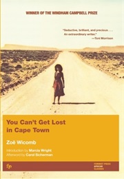 You Can&#39;t Get Lost in Cape Town (Zoë Wicomb)