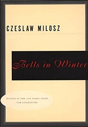 Bells in Winter (Czesław Miłosz)