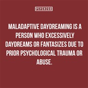 Maladaptive Daydreaming