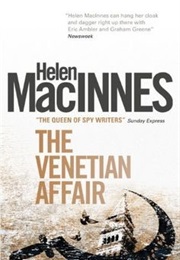 The Venetian Affair (Helen Macinnes)