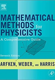 Mathematical Methods for Physicists (George B. Arfken)